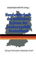 Handwörterbuch Des Politischen Systems Der Bundesrepublik Deutschland