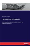 The Doctrine of the Holy Spirit