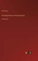The High History of the Holy Graal