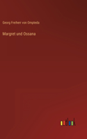 Margret und Ossana