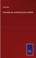 Grammatik des mecklenburgischen Dialektes