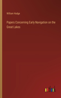 Papers Concerning Early Navigation on the Great Lakes