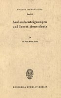 Auslandsenteignungen Und Investitionsschutz