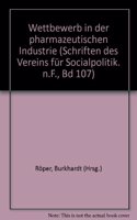 Wettbewerb in Der Pharmazeutischen Industrie