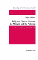Religious Dissent Between the Modern and the National