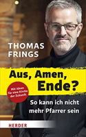 Aus, Amen, Ende?