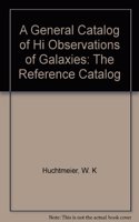 A General Catalog of Hi Observations of Galaxies: The Reference Catalog