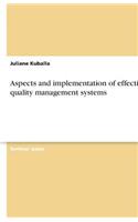 Aspects and implementation of effective quality management systems