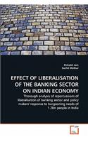 Effect of Liberalisation of the Banking Sector on Indian Economy