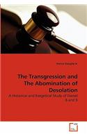 Transgression and The Abomination of Desolation