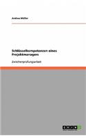Schlüsselkompetenzen eines Projektmanagers