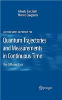 Quantum Trajectories and Measurements in Continuous Time