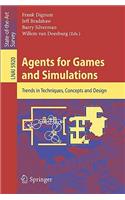 Agents for Games and Simulations