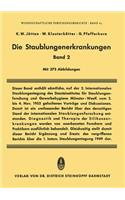 Die Staublungenerkrankungen Band II