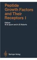 Peptide Growth Factors and Their Receptors I