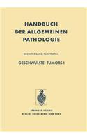 Geschwülste / Tumors I