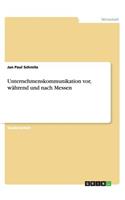 Unternehmenskommunikation vor, während und nach Messen