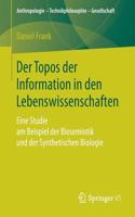 Der Topos Der Information in Den Lebenswissenschaften