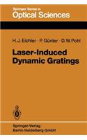 Laser-Induced Dynamic Gratings