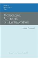 Monoclonal Antibodies in Transplantation