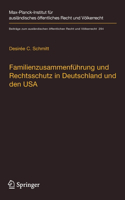Familienzusammenführung Und Rechtsschutz in Deutschland Und Den USA