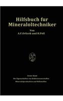 Hilfsbuch Für Mineralöltechniker. Stoffkonstanten Und Berechnungsunterlagen Für Apparatebauer, Ingenieure, Betriebsleiter Und Chemiker Der Mineralölindustrie