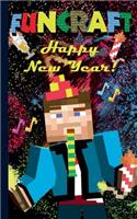 Funcraft - Happy New Year to all Minecraft Fans! (unofficial Notebook): Notebook and gift card in one piece, greeting card, notepad, tablet, scratch pad, pad, gift booklet, birthday, christmas, New Year's Eve, party, pre(English)