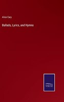 Ballads, Lyrics, and Hymns