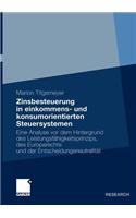Zinsbesteuerung in einkommens- und konsumorientierten Steuersystemen