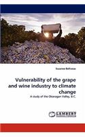 Vulnerability of the Grape and Wine Industry to Climate Change