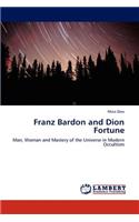 Franz Bardon and Dion Fortune
