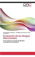Evaluación de los Sesgos Atencionales