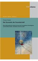Die Dynamik Der Freundschafte