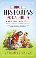 Libro de Historias de la Biblia Para Los Pequeños
