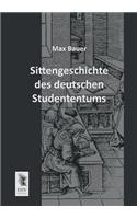 Sittengeschichte Des Deutschen Studententums