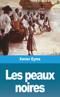 Les peaux noires