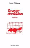 Papageien zu verleihen: Findlinge