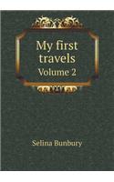 My first travels Volume 2: (English)