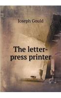 The Letter-Press Printer