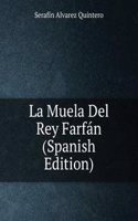 La Muela Del Rey Farfan (Spanish Edition)