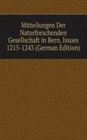 Mitteilungen Der Naturforschenden Gesellschaft in Bern, Issues 1215-1243 (German Edition)