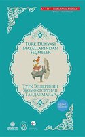 Turk Dunyasi Masallarindan Secmeler