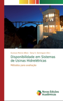 Disponibilidade em Sistemas de Usinas Hidrelétricas
