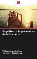 Enquête sur la prévalence de la tricherie