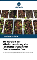 Strategien zur Wiederbelebung der landwirtschaftlichen Genossenschaften