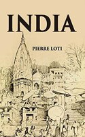 India. Travels in India around the year (A.D. 1900)