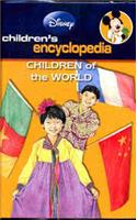 Children Of The World : Disney Childrens Ency