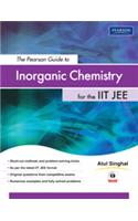 The Pearson Guide to Inorganic Chemistry for the IIT JEE