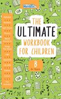 The Ultimate Workbook for Children 4-5 Years Old