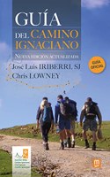 Guia del Camino Ignaciano - Nueva edicion actualizada